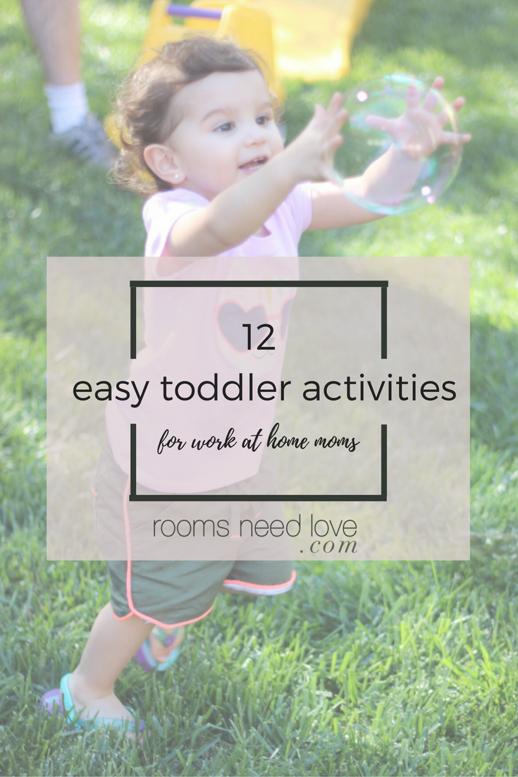 Easy Toddler Activities for Work at Home Moms - Rooms Need Love ...