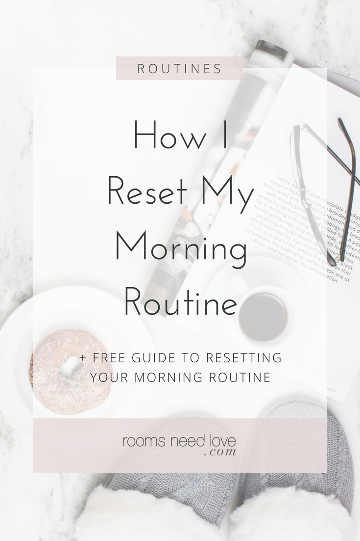 How I Reset My Morning Routine | Routines for Moms